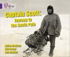Captain Scott: Journey to the South Pole - Bradbury, Adrian