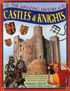 Amazing History of Castles & Knights - Taylor Barbara & Klemperer William