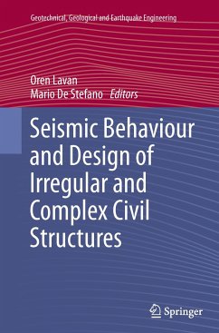 Seismic Behaviour and Design of Irregular and Complex Civil Structures