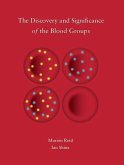 The Discovery and Significance of the Blood Groups