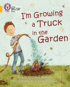 I'm Growing a Truck in the Garden - Nesbitt, Kenn