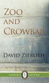 Zoo and Crowbar: Volume 109