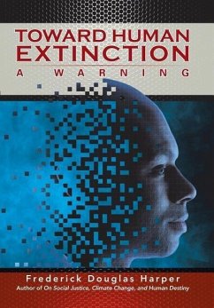 Toward Human Extinction - Harper, Frederick Douglas