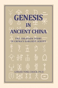 Genesis in Ancient China - Chock, Ginger Tong