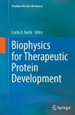 Biophysics for Therapeutic Protein Development