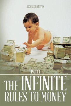 THE INFINITE RULES TO MONEY - Hairston, Lisa Lee