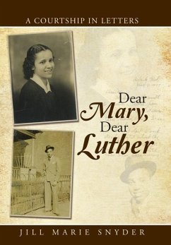 Dear Mary, Dear Luther - Snyder, Jill Marie