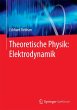 Theoretische Physik: Elektrodynamik - Bild 1