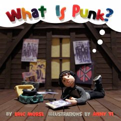 What Is Punk? - Morse, Eric; Yi, Anny