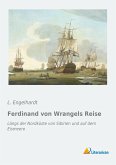 Ferdinand von Wrangels Reise