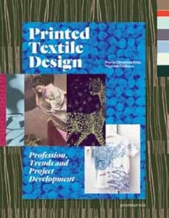 Printed Textile Design: Profession, Trends and Project Development - Noel, Marie-Christine; Cailloux, Michael