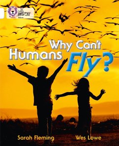 Why Can't Humans Fly? - Fleming, Sarah