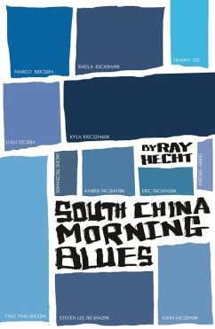 South China Morning Blues - Hecht, Ray