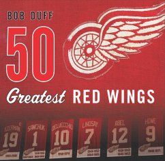 50 Greatest Red Wings - Duff, Bob