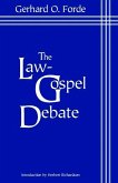 Law Gospel Debate