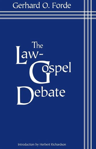 Law Gospel Debate Law Gospel Debate