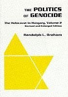 Politics of Genocide - Braham, Randolph L.