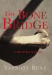 The Bone Bridge - Bild 1