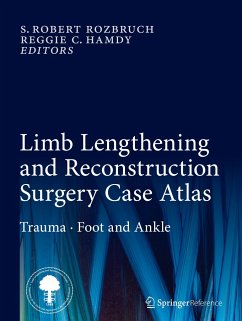 Limb Lengthening and Reconstruction Surgery Case Atlas