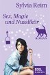 Sex, Magie und Nusslikör (eBook, ePUB) - Bild 1