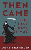 Then Came The Last Days Of May (eBook, ePUB)