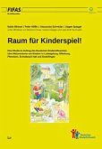 Raum für Kinderspiel!