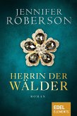 Herrin der Wälder (eBook, ePUB)