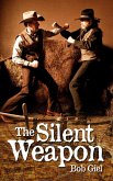The Silent Weapon (eBook, ePUB)