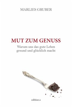 Mut zum Genuss (eBook, PDF) - Gruber, Marlies