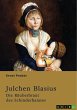 Julchen Blasius - Die Räuberbraut des... - Bild 1