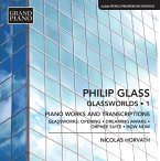 Glassworlds: Klavierwerke Vol.1