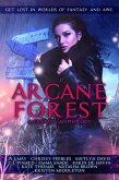 Arcane Forest: A Fantasy Anthology (eBook, ePUB)