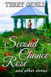 Second Chance Rose and Other Stories... - Bild 1