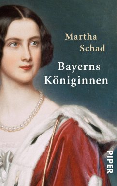 Bayerns Königinnen (eBook, ePUB) - Schad, Martha