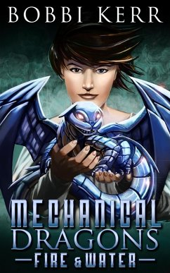 Cover Fire & Water (Mechanical Dragons Series, #1) (eBook, ePUB)