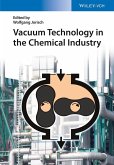 Vacuum Technology in the Chemical Industry (eBook, ePUB)