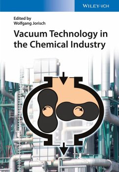 Vacuum Technology in the Chemical Industry (eBook, ePUB)