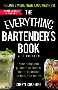 The Everything Bartender's Book (eBook, ePUB) - Charming, Cheryl