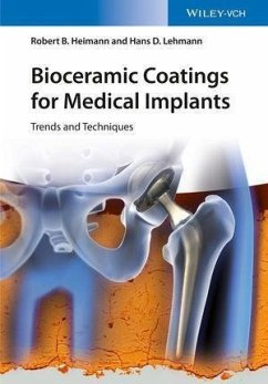 Bioceramic Coatings for Medical Implants (eBook, ePUB) - Heimann, Robert B.; Lehmann, Hans D.