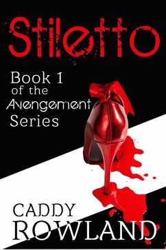 Cover Stiletto (The Avengement Series, #1) (eBook, ePUB)