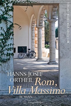Rom, Villa Massimo (eBook, ePUB) - Ortheil, Hanns-Josef