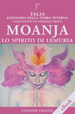 Moanja - Lo Spirito di Lemuria (eBook, ePUB) - Croce, Stefania