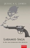 Laramie-Saga (6): El Rey, der Schrecken New Mexicos (eBook, ePUB)