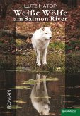 Weiße Wölfe am Salmon River (eBook, ePUB)