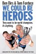 We Could Be Heroes - Bild 1