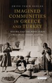Imagined Communities in Greece and Turkey Imagined Communities in Greece and Turkey