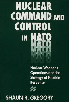 Nuclear Command and Control in NATO - Gregory, S.