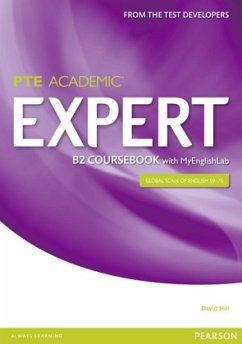 Expert Pearson Test of English Academic B2 Coursebook and MyEnglishLab Pack, m. 1 Beilage, m. 1 Online-Zugang - Hill, David