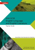 Collins Aqa GCSE English Language and English Literature -- Aqa GCSE English Language and English Literature: Teacher Guide