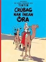 Tintin: Crubag Nan Inean Ora (Gaelic) - Herge